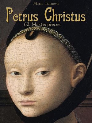 cover image of Petrus Christus--62 Masterpieces